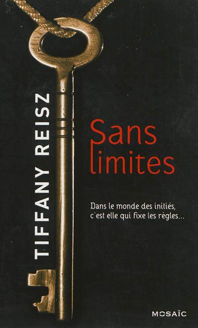 Sans limites | Tiffany Reisz, Alba Neri