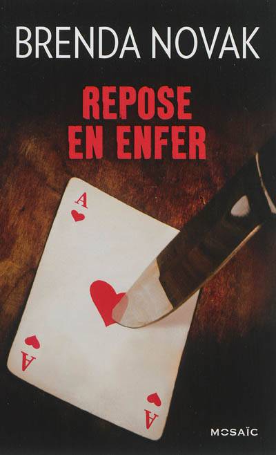 Repose en enfer | Brenda Novak, Sandrine Jehanno