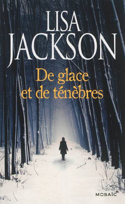 De glace et de ténèbres | Lisa Jackson, Philippe Mortimer