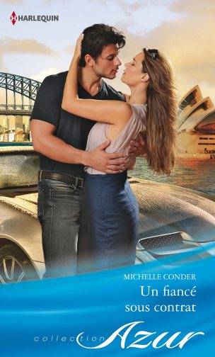 Un fiancé sous contrat | Michelle Conder, Anne Dautun