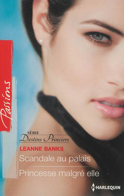 Destins princiers | Leanne Banks, Marina Branche, Florence Moreau