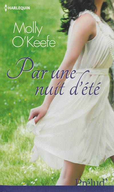 Par une nuit d'été | Molly O'Keefe, Dominique Truffandier