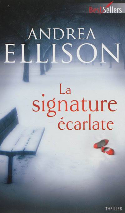 La signature écarlate | Andrea Ellison, Sylvie Neaurépy