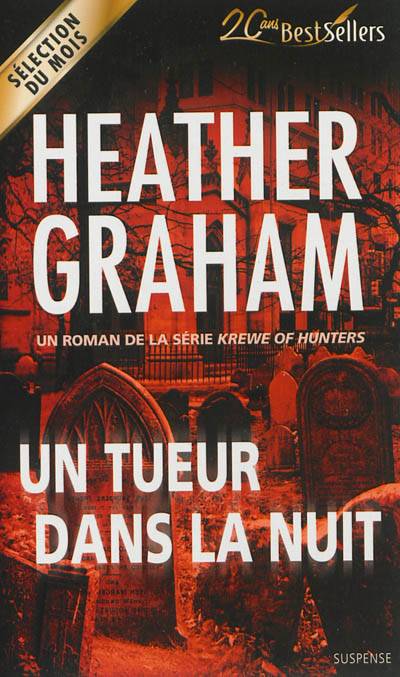 Un tueur dans la nuit : krewe of hunters | Heather Graham, Julie Albizzi