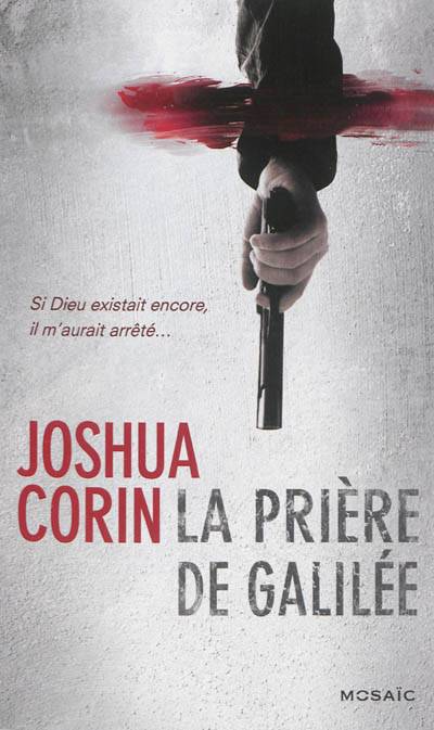 La prière de Galilée | Joshua Corin, Philippe Mortimer