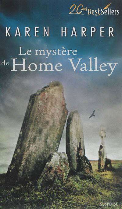 Le mystère de Home Valley | Karen Harper, Carole Benton