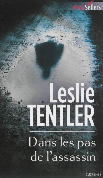 Dans les pas de l'assassin | Leslie Tentler, Sandrine Jehanno