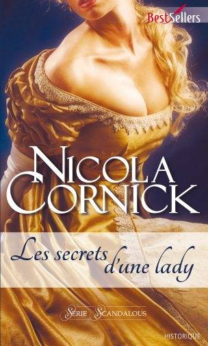 Les secrets d'une lady : scandalous | Nicola Cornick, Catherine Berthet