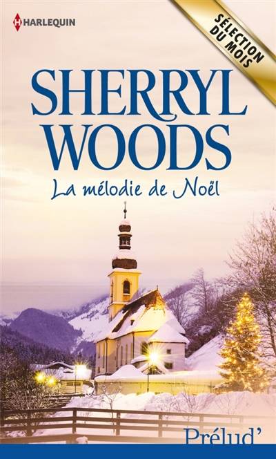 La mélodie de Noël | Sherryl Woods, Dominique Truffandier