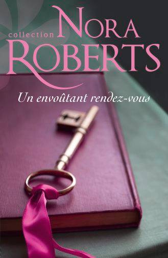 Un envoûtant rendez-vous | Nora Roberts, Fabrice Canepa