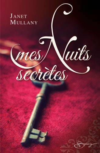 Mes nuits secrètes | Janet Mullany, Typhaine Ducellier