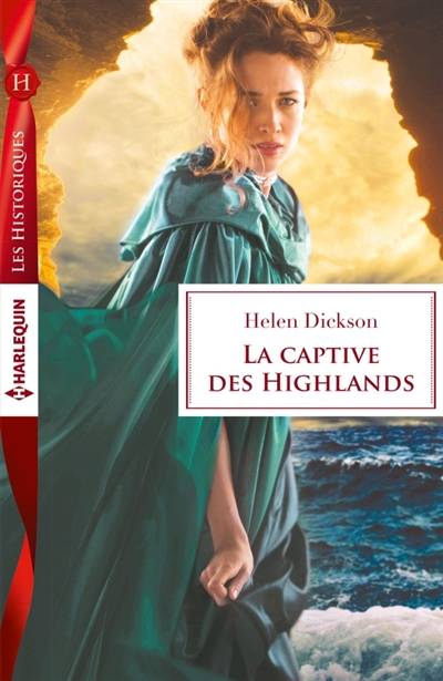 La captive des Highlands | Helen Dickson, Blanche Verney