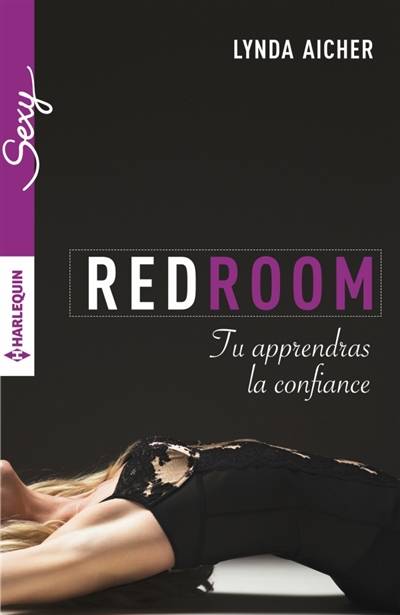 Red room. Tu apprendras la confiance | Lynda Aicher, Laura Palmer