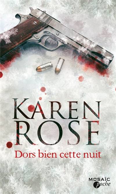 Dors bien cette nuit | Karen Rose, Philippe Mortimer