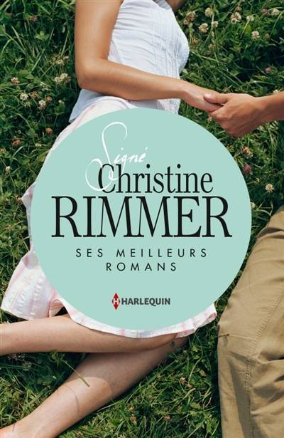 Le rendez-vous des promesses. Ce lien entre nous. L'honneur d'Elena | Christine Rimmer, Roselyne Auliac, Edouard Diaz, Marion Boclet