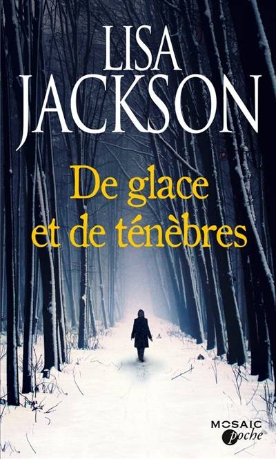 De glace et de ténèbres | Lisa Jackson, Philippe Mortimer