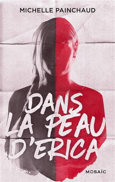 Dans la peau d'Erica | Michelle Painchaud, Marie Lauzeral