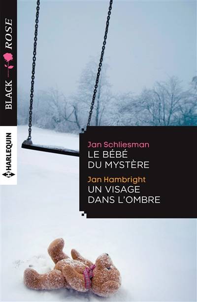 Le bébé du mystère. Un visage dans l'ombre | Jan Schliesman, Jan Hambright, Cathy Riqueur, Véronique Minder