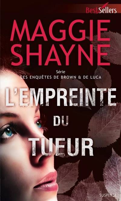 L'empreinte du tueur : les enquêtes de Brown & de Luca | Maggie Shayne, Laurence Richard