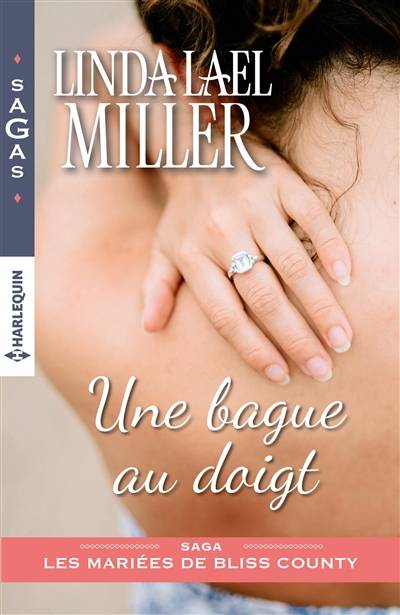 Une bague au doigt : les mariées de Bliss County | Linda Lael Miller, Francoise Rigal