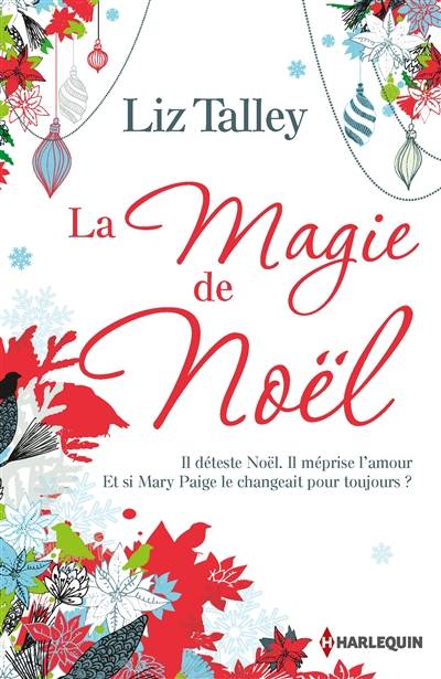 La magie de Noël | Liz Talley, Paola Appelius