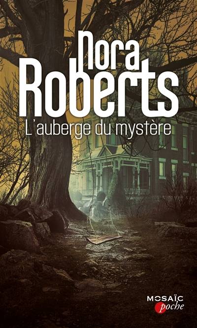 L'auberge du mystère | Nora Roberts, Gaëlle Brazon