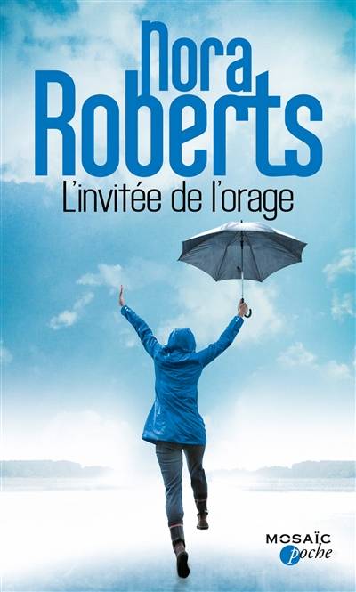 L'invitée de l'orage | Nora Roberts, Dominique Duboux