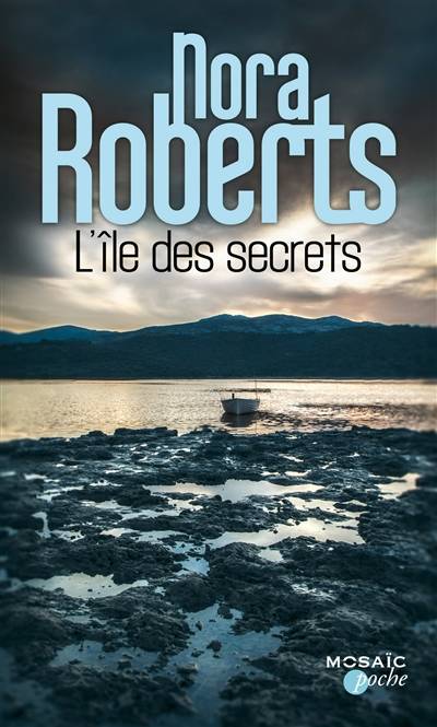 L'île des secrets | Nora Roberts, Andrée Jardat