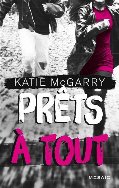 Prêts à tout | Katie McGarry, Maryline Beury