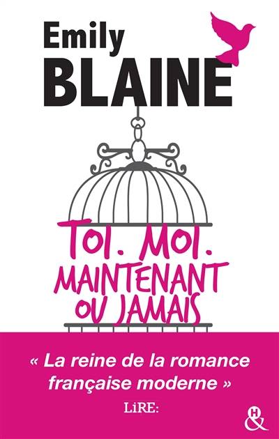 Toi, moi, maintenant ou jamais | Emily Blaine