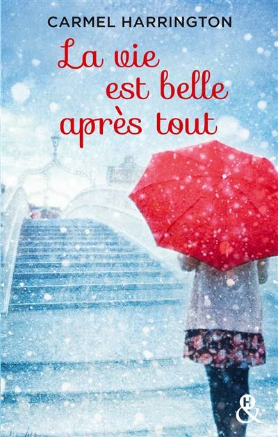 La vie est belle après tout | Carmel Harrington