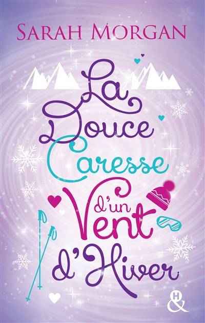 La douce caresse d'un vent d'hiver | Sarah Morgan, Jeanne Deschamp