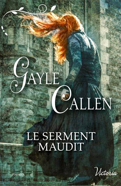 Le serment maudit | Gayle Callen, Marie-France Balazs-Knopp