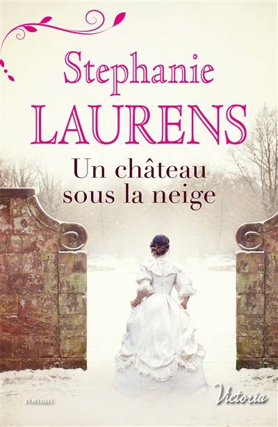 Un château sous la neige | Stephanie Laurens, Sarah Chanteau