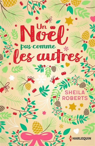 Un Noël pas comme les autres | Sheila Roberts, Karine Xaragai