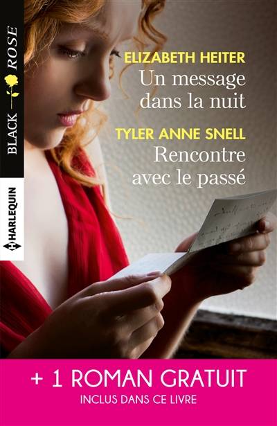 Un message dans la nuit. Rencontre avec le passé. L'emprise du soupçon | Elizabeth Heiter, Tyler Anne Snell, Kathleen S. Long, Carole Pauwels, Véronique Minder, Hervé Pernette