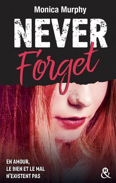 Never forget | Monica Murphy, Typhaine Ducellier