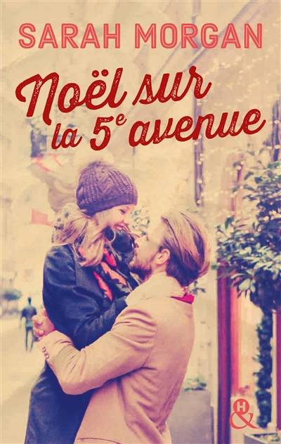 Noël sur la 5e Avenue | Sarah Morgan, Jeanne Deschamp