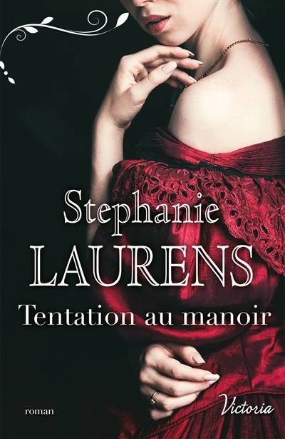 Tentation au manoir | Stephanie Laurens, Sarah Chanteau