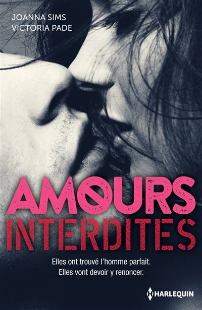 Amours interdites | Joanna Sims, Victoria Pade, Florence Moreau, Julia Lopez-Ortega