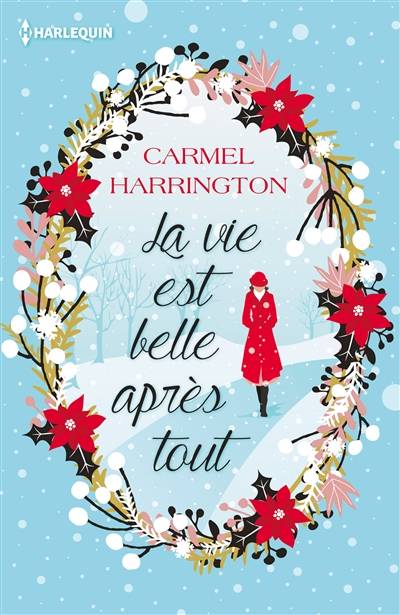 La vie est belle après tout | Carmel Harrington, Ana Urbic