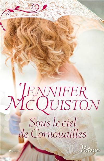 Sous le ciel de Cornouailles | Jennifer McQuiston, Claire Neymon