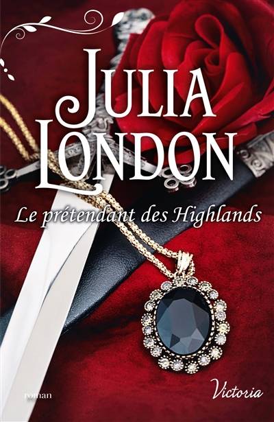 Le prétendant des Highlands | Julia London, Claire Neymon