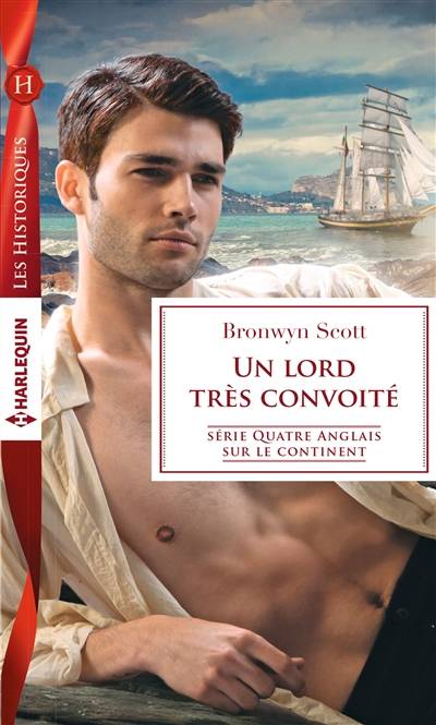 Un lord très convoité : quatre anglais sur le continent | Bronwyn Scott, Hélène Arnaud