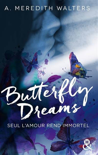 Butterfly dreams | A. Meredith Walters, Marion Przetak