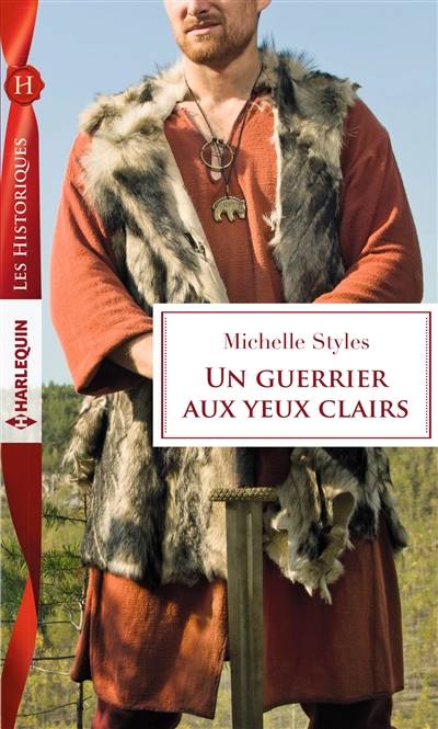 Un guerrier aux yeux clairs | Michelle Styles, Géraldine Part