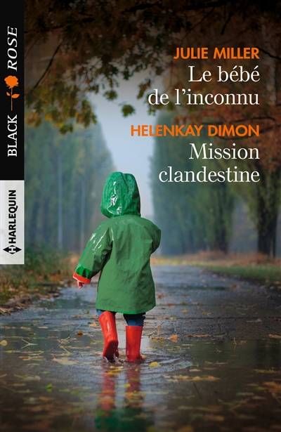 Le bébé de l'inconnu. Mission clandestine | Julie Miller, HelenKay Dimon, Pascale Doméjean, Hervé Pernette