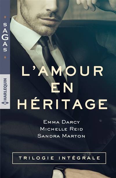 L'amour en héritage | Emma Darcy, Michelle Reid, Sandra Marton, Marie Chabin, Elisabeth Marzin