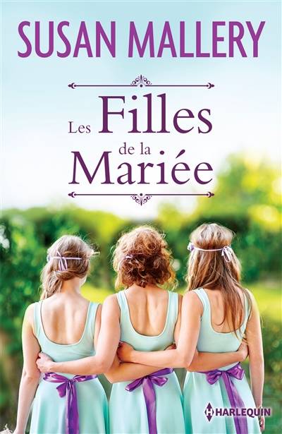 Les filles de la mariée | Susan Mallery, Nolwenn Guilloud