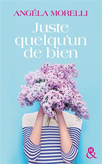 Juste quelqu'un de bien | Angéla Morelli